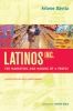 Both Hollywood and corporate America are taking note of the marketing power of the growing Latino population in the United States.